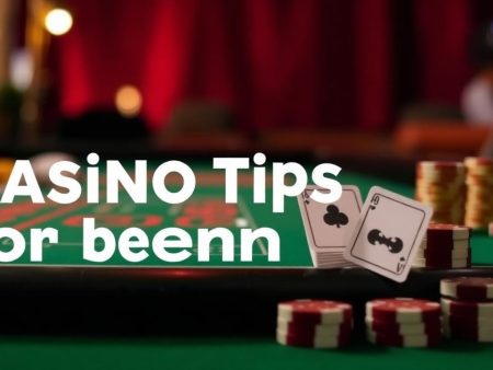 賭場新手必知的5個技巧